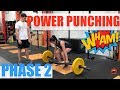 Punching Power Series: Phase 2 (Functional Hypertrophy)