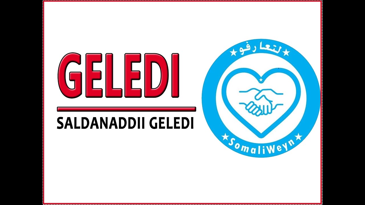 Qabiilka Saldanaddii Geledi - LT7FU - لتعارفو