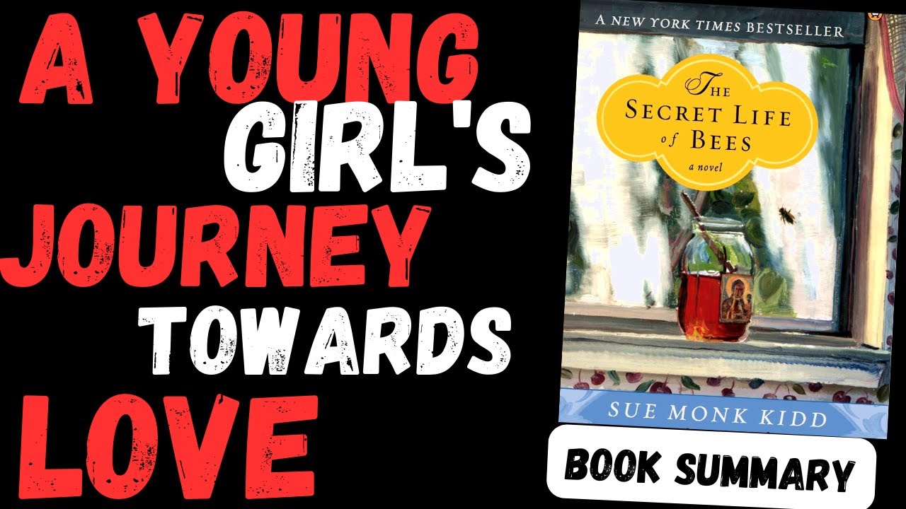 The Secret Life of Bees by Sue Monk Kidd - Book Summary - YouTube