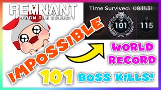 REMNANT WORLD RECORD 101 BOSSES KILLED IN SURVIVAL MODE!!! -HEADSHOT DELIVERY SERVICE
