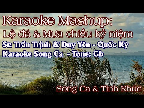 Karaoke Song Ca Mashup Lệ Đá u0026 Mưa Chiều Kỷ Niệm | Song Ca u0026 Tình Khúc