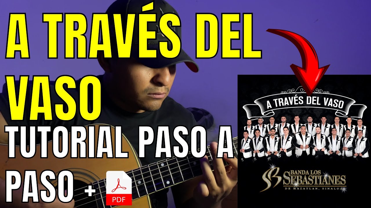 A Través Del Vaso - Banda los Sebastianes | Tutorial | Guitarra | Acordes