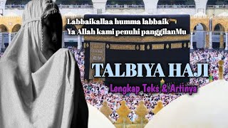 Download Lagu Sholawat Haji Merdu - Labbaikallaa Humma Labbaik (Talbiyah Haji) MP3