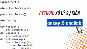 Lập trình Python: xử lý sự kiện onkey & onclick