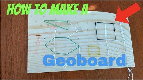 How to make a geoboard