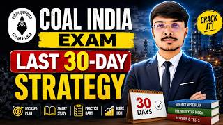 Coal India Exam Last 30 Days Strategy| New Syllabus Exam Pattern and right Strategy