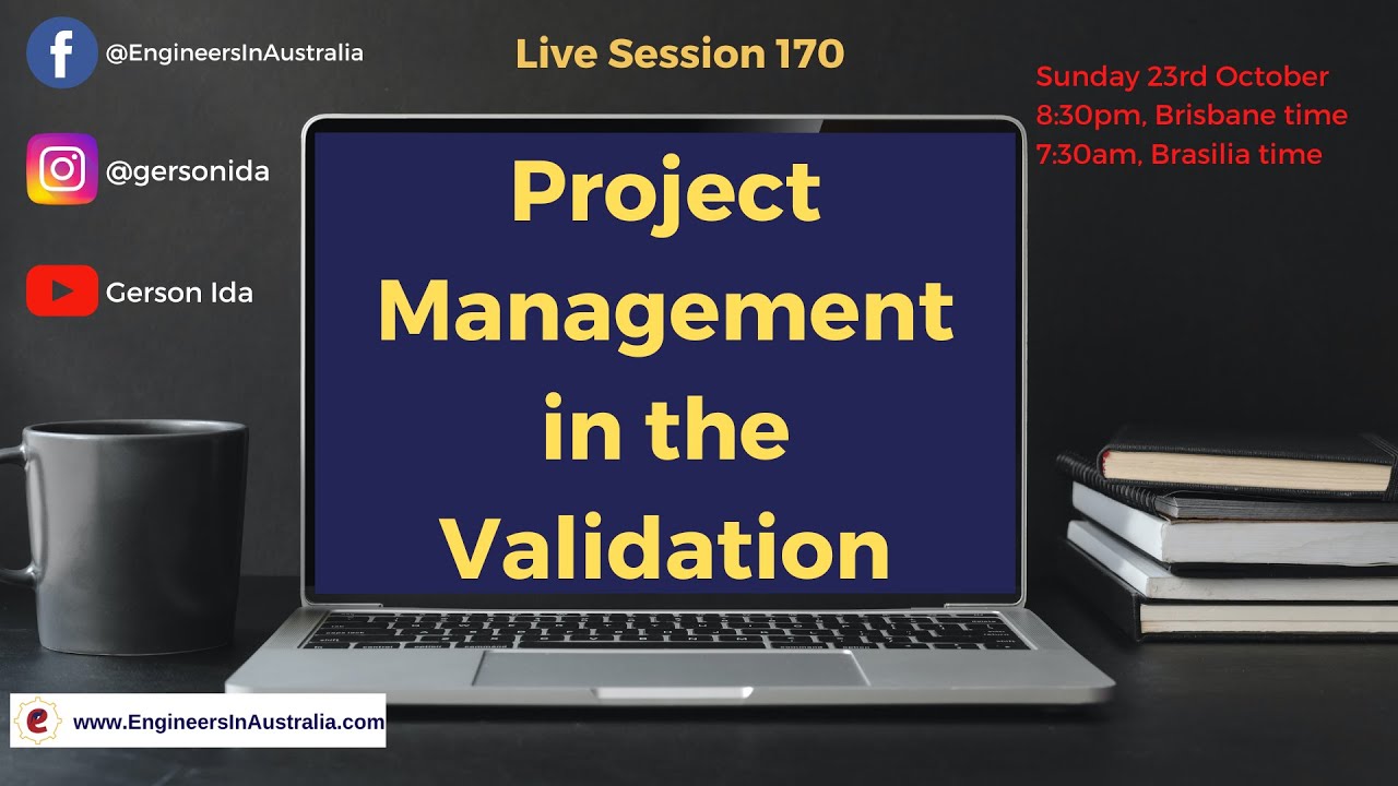 Live 170 -PROJECT MANAGEMENT experience in the validation process - YouTube