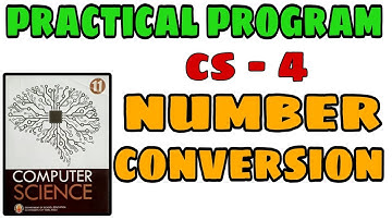 11th computer science practical program exercise 4 number conversion 2023
