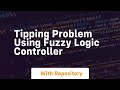 tipping problem using fuzzy logic controller