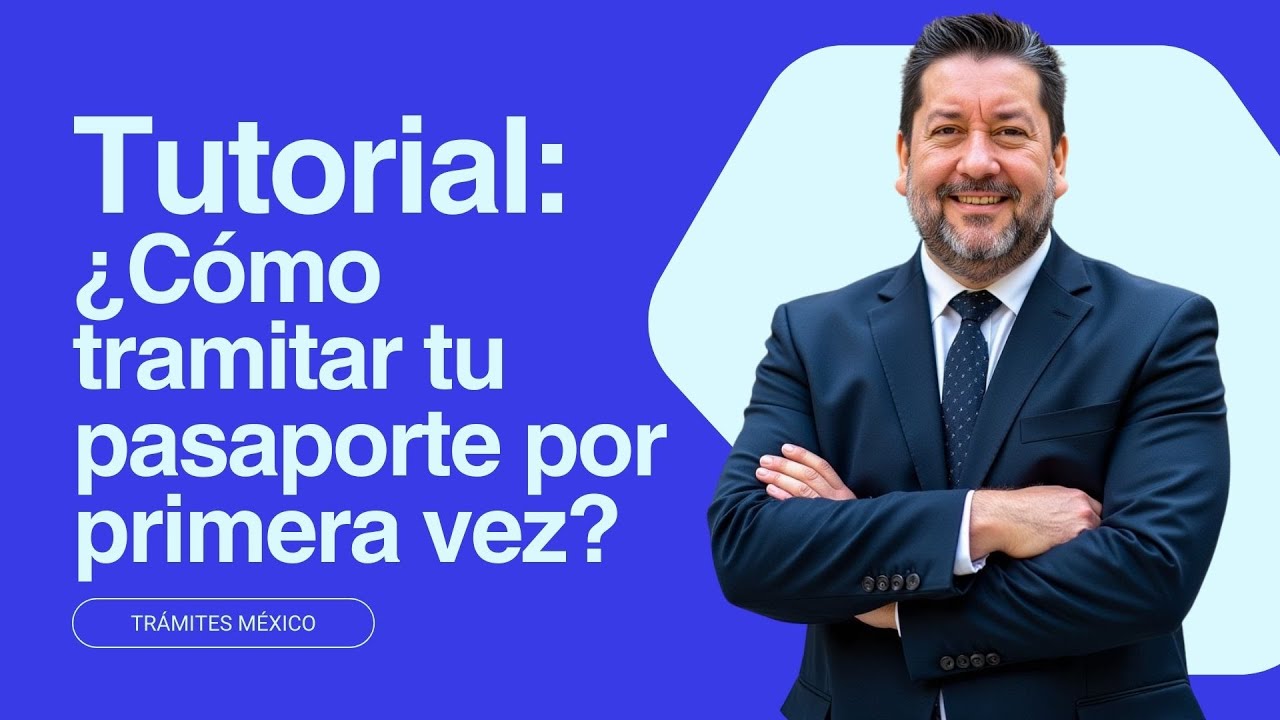 Como tramitar pasaporte mexicano por primera vez - YouTube
