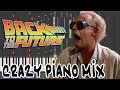 Crazy Piano! BACK TO THE FUTURE THEME