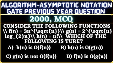 3 Algorithm | Gate 2000 Question | Consider the following function \\f(n) = 3n^{\sqrt{n}}\\ g(n)= 2^