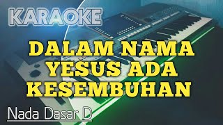 Download lagu DALAM NAMA YESUS (jacklin Celose) - Karaoke Rohani Organ Tunggal