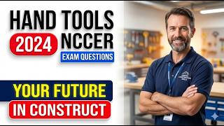 Celebrity NCCER Hand Tools Exam Questions 2026: Pass Your Core Certification Test On Your First Try! Wealth