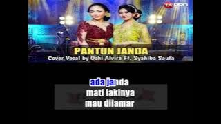 Pantun Janda - Ochi ft syahiba (karaoke no vocal)