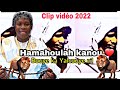 Zikiri yalcouye n1 hamala kanou  new clip 2022