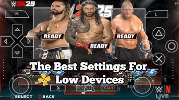 WWE 2K25 PSP Android The Best Settings For Low Devices [2025]