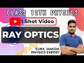 Class12th | Physics | One Shot of Ray Optics | Board Exam 2021 | New Syllabus | By Sunil Jangra Sir