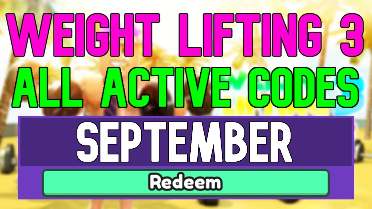 all-new-september-2022-codes-for-weight-lifting-simulator-3-roblox-working-weight-lifting-3
