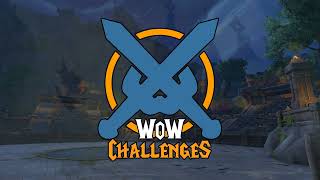 The WoW Challenges Podcast Ep. 371 - Short But Sweet Part 1