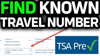 How To Find Known Travel Number For TSA Precheck 2026 | How To Find TSA Precheck KTN