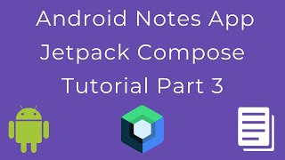 Android Jetpack Compose Notes app with Photos Part 3