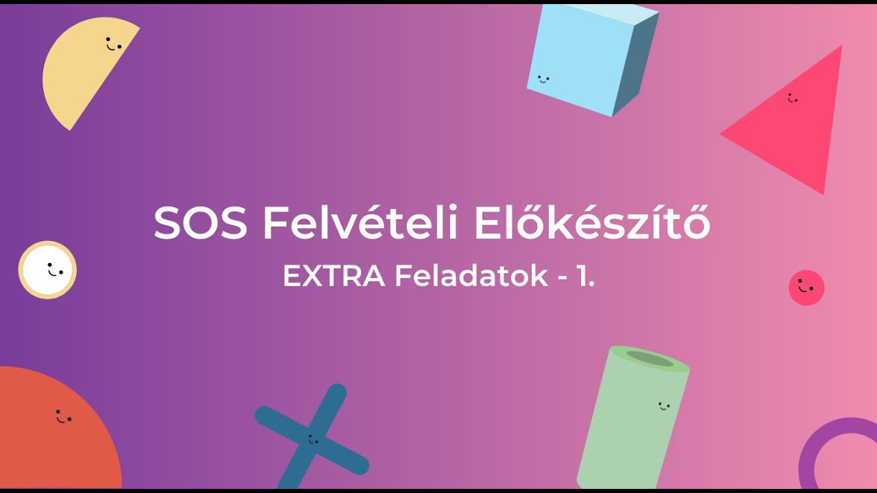 SOS Felvételi Előkészítő - Extra Feladatok