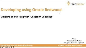 Exploring and working with Collection Container  | Oracle Redwood | Oracle VBCS | OIC | Redwood #oic