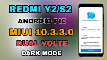 Redmi Y2 Android Pie Update | MIUI 10.3.3.0 OFFICIAL OTA