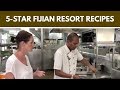 Recipe Secrets of FIVE-STAR Fijian Resort, Outrigger Fiji Beach Resort!