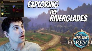 Full Exploration of the Riverglades | World of Warcraft Forever