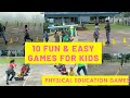 10 recreational games 10 fun  easy games for kids  physical education games  pe class  games