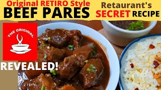 BEEF PARES Retiro Style | Restaurant's SECRET REVEALED! | COMPLETE Recipe! BEEF + Fried Rice + Soup