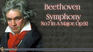Beethoven Symphony No 7 In A Major Op 92 Classical Music Beethoven Symphony No 7 In A Major Op 92 Classical Music
