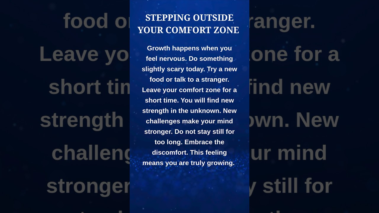 STEPPING OUTSIDE YOUR COMFORT ZONE 