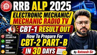 || RRB ALP 2025 || CBT -2 Exam Date Out || How to Cover Trade in 20 Day Electronic Mechanic Radio TV