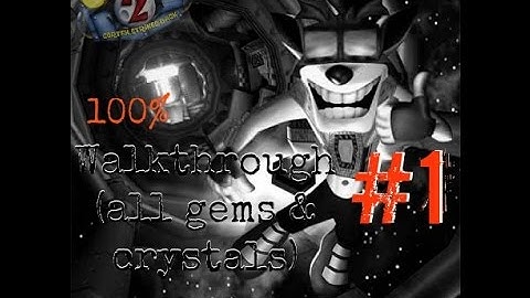 Crash Bandicoot 2 | 100% Walkthrough [Part 1] (No Commentary)