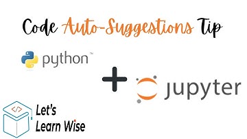 Python code AutoComplete Extension for Jupyter Notebooks | Python Tips and Tricks | Python Tutorials