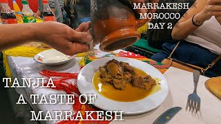 MARRAKESH | MOROCCO | DAY 2 | TANJIA | A TASTE OF MARRAKESH