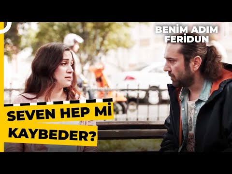 Aşkın En Acı Hali | Benim Adım Feridun