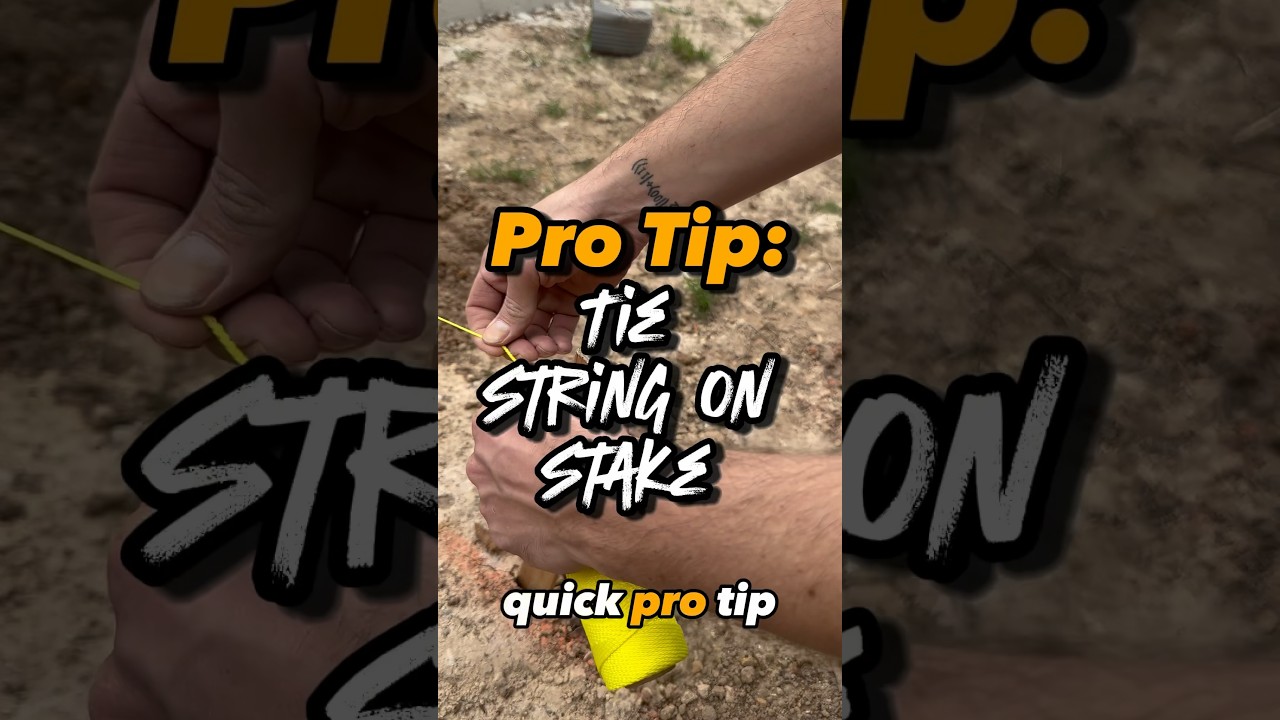 Pro Tip: Tie String On Stake 