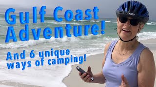 Gulf Coast Adventure & Six Ways of RV Camping