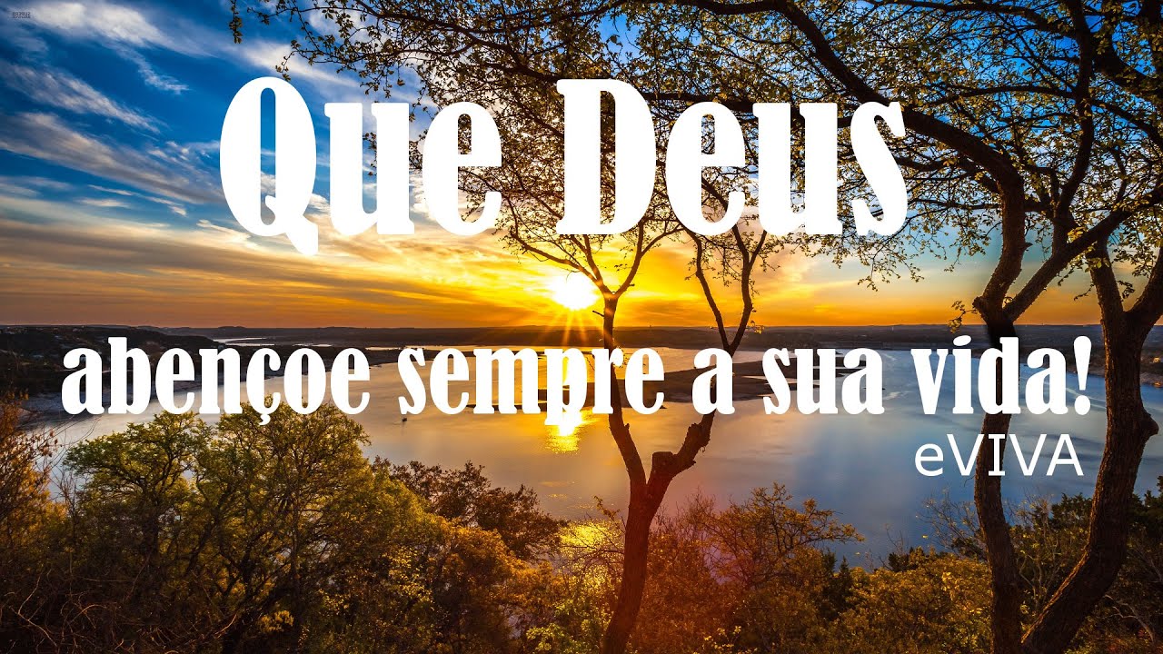 Que Deus abençoe sempre a sua vida! Linda mensagem de reflexão de vida ...