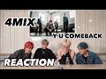 [Eng Sub] 4MIX - Y U COMEBACK [OFFICIAL M/V] REACTION