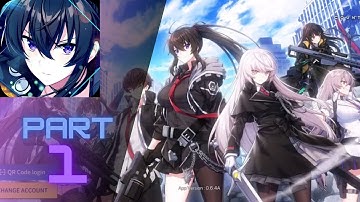 Counter Side Gameplay Part 1 Walkthrough