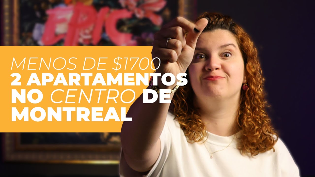 Descubra como é morar em Montreal pagando 1700 dólares!