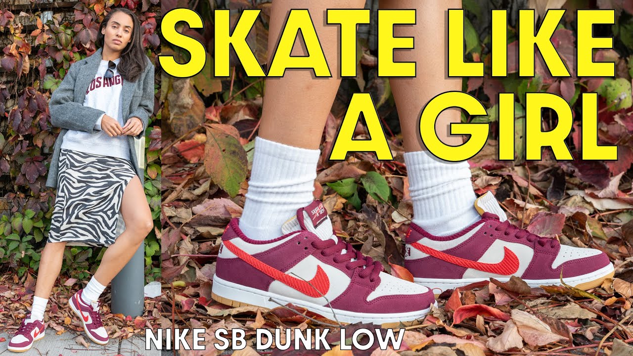 MY FAVORITE SB DUNK THIS SKATE LIKE A GIRL Nike SB Dunk Low On Foot Review and to Style - YouTube
