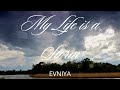 Evniya – My Life Is a Storm