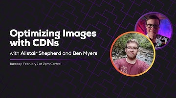 Optimizing Images with CDNs (with Alistair Shepherd) | Some Antics