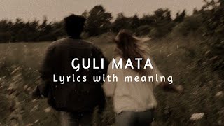 Guli mata English lyrics